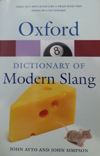 Oxford Dictionary of Modern Slang 2nd Ed